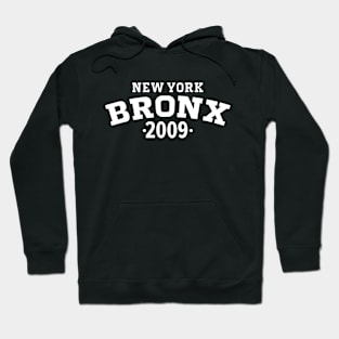 Bronx Legacy - Embrace Your Birth Year 2009 Hoodie